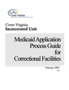 Medicaid Application Process Guide for Correctional Facilities